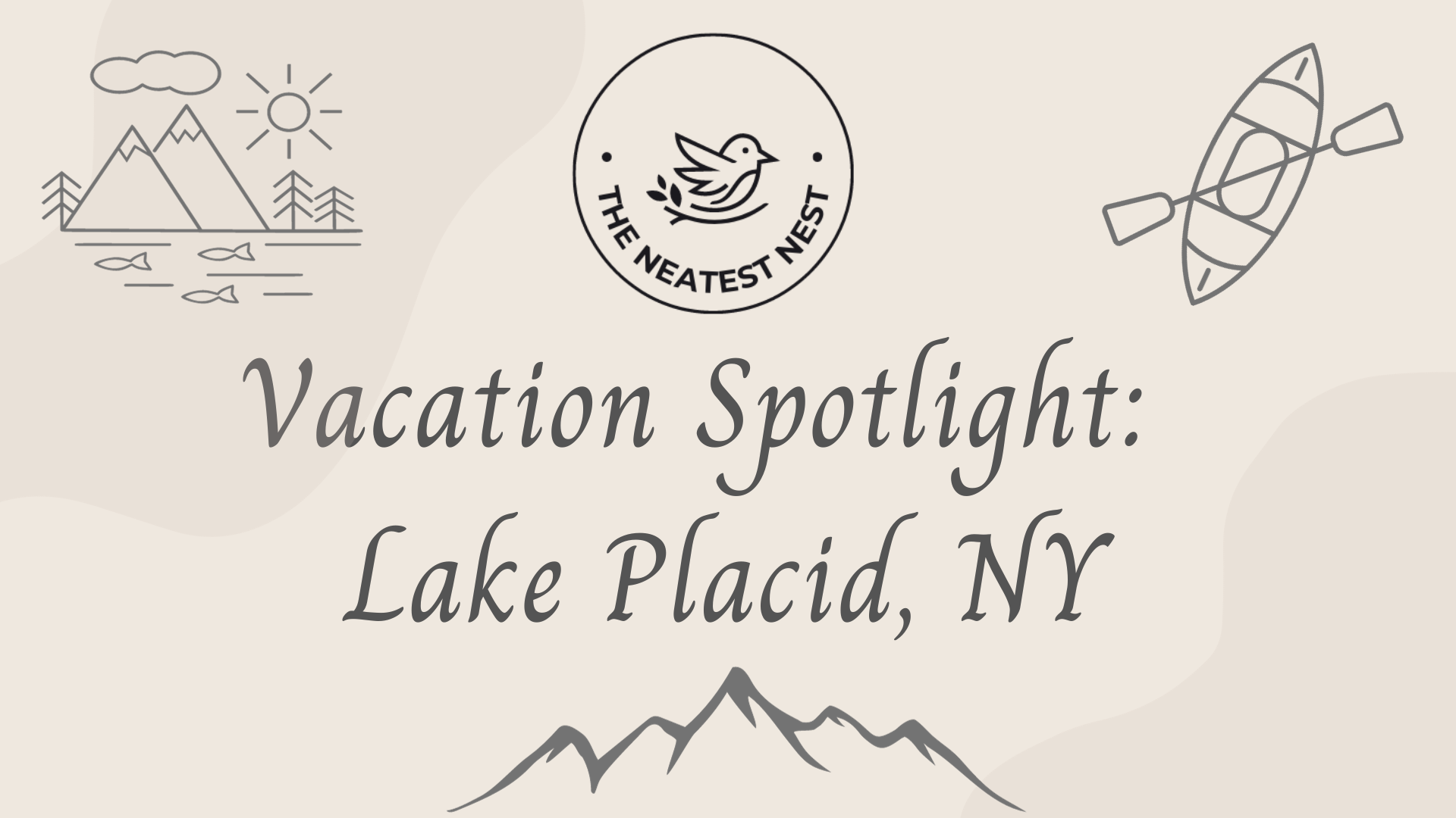 Vacation Spotlight: Lake Placid, NY