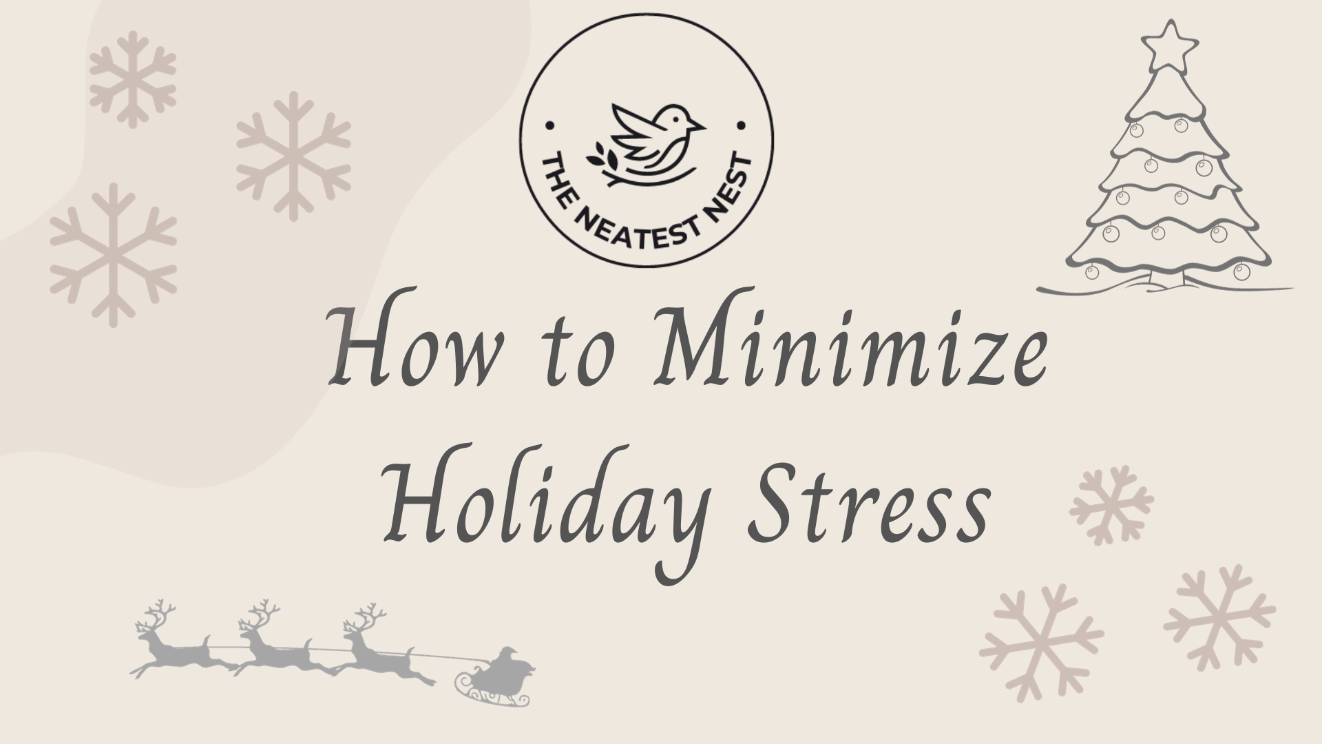 How to Minimize Holiday Stress