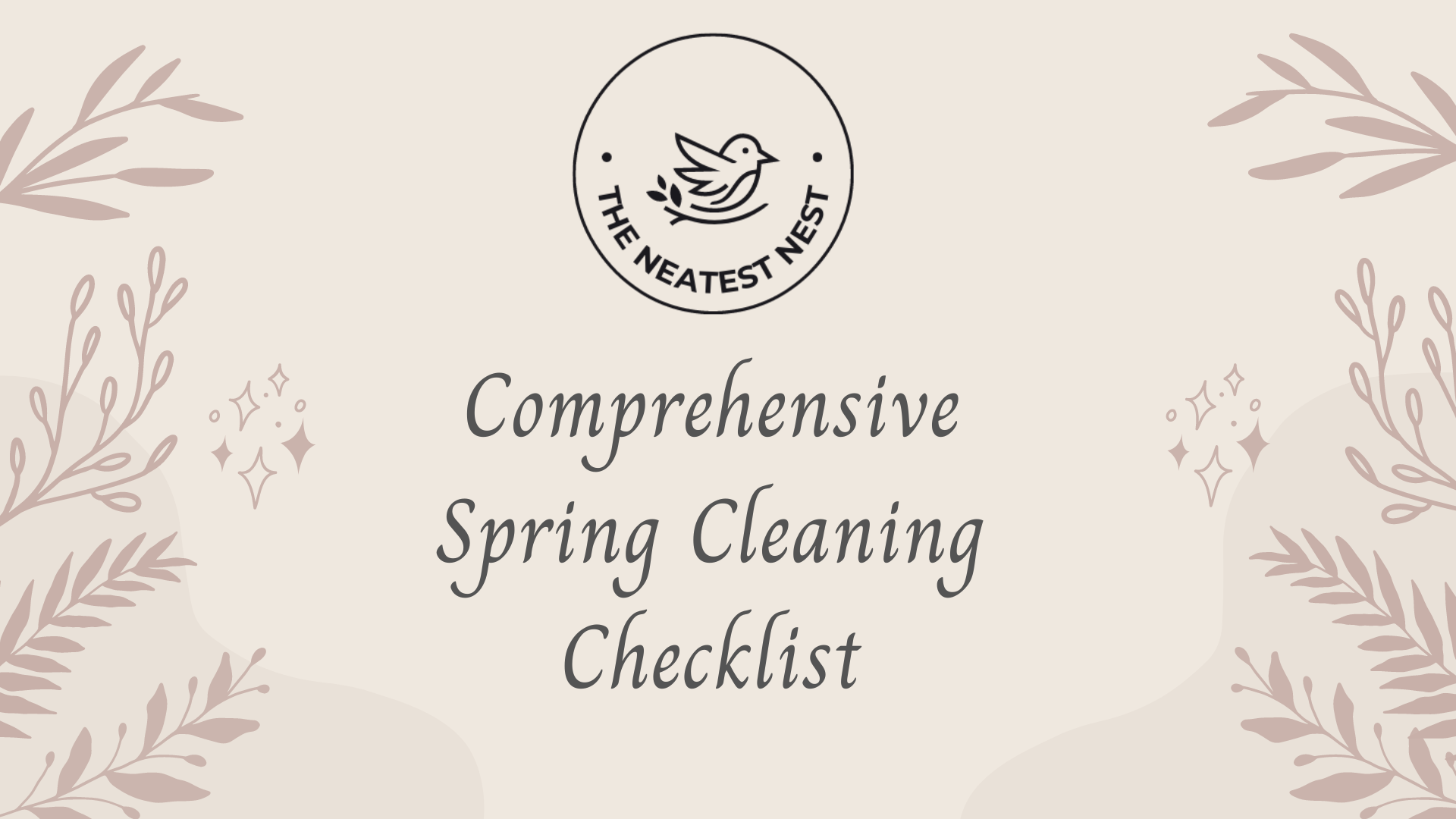 Comprehensive Spring Cleaning Checklist